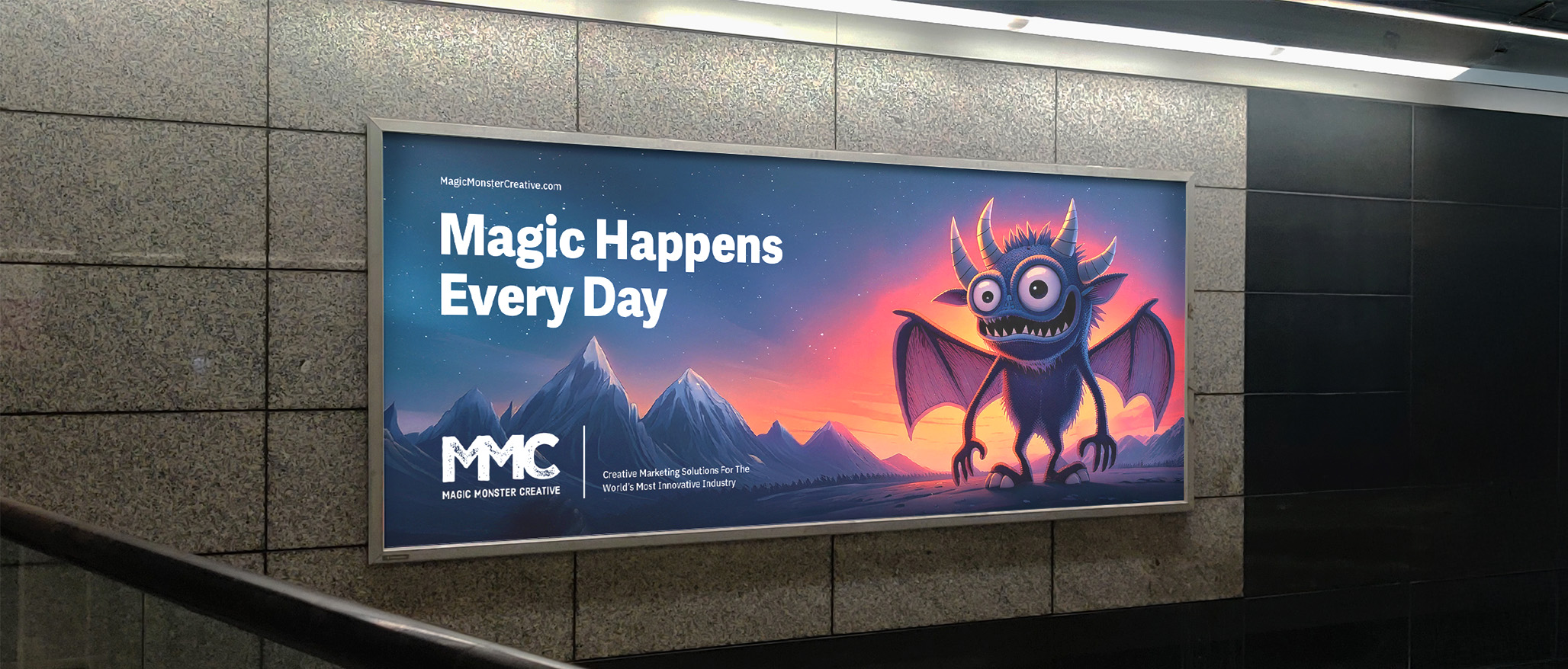 A wide transit banner in a station: Magic Happens Every Day, with a winged monster on a mountain sunset.